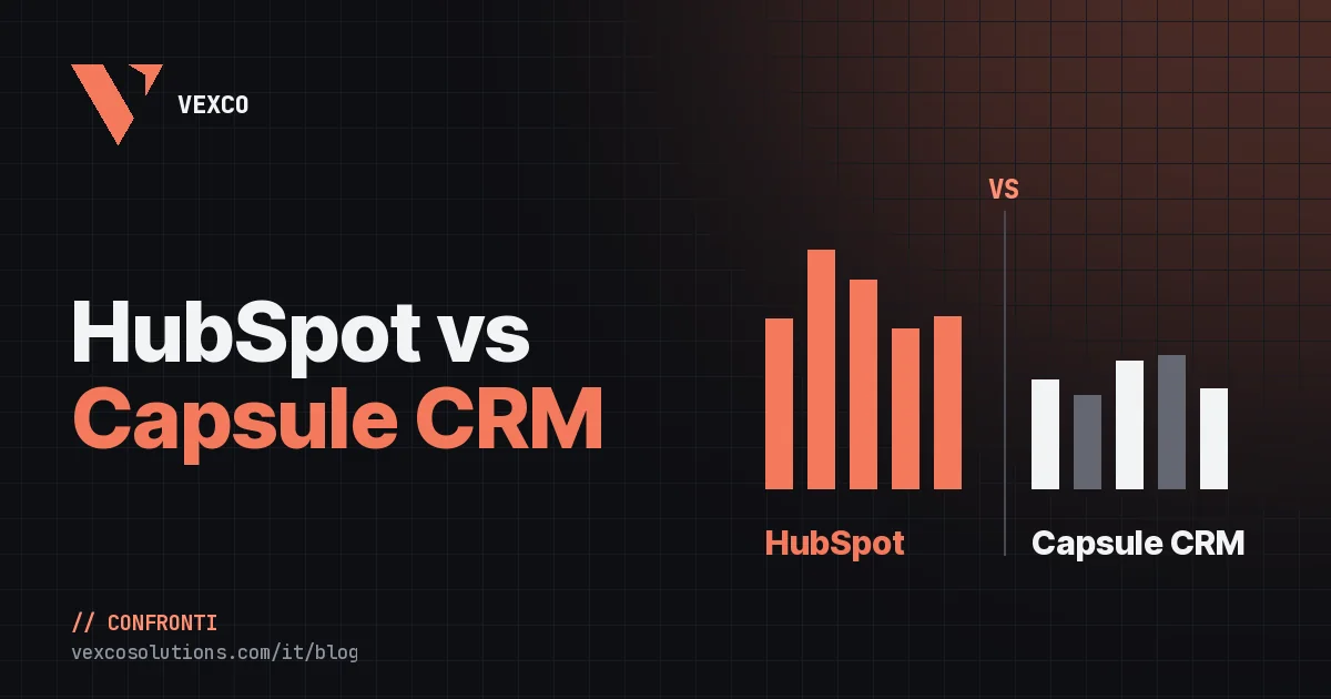 HubSpot vs Capsule CRM: confronto completo e quale scegliere