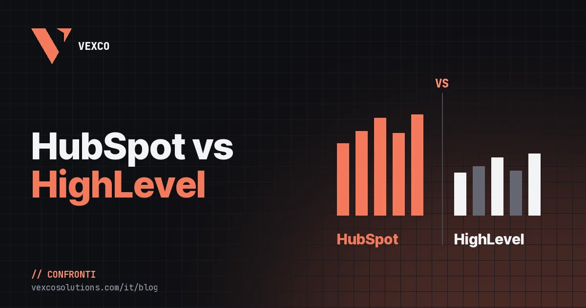 HubSpot vs HighLevel (GoHighLevel): quale scegliere per crescere